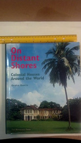 On Distant Shores (Colonial Houses Around the World) by Ovidio Guaita, 9781580930512