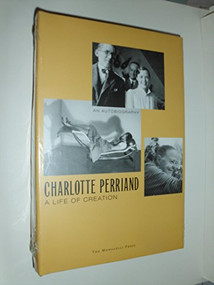 Charlotte Perriand (A Life of Creation) by Charlotte Perriand, 9781580930741