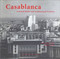 Casablanca (Sketches from an Urban Adventure) by Jean-Louis Cohen, Monique Eleb, 9781580930871