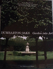 Dumbarton Oaks (Garden into Art) by Susan Tamulevich, Ping Amranand, 9781580931090
