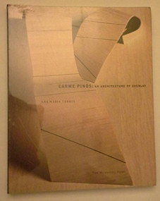 Carme Pinos (An Architecture of Overlay) by Ana Maria Torres, 9781580931243
