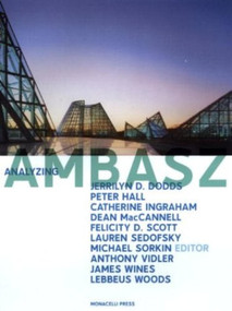 Analyzing Ambasz by Emilio Ambasz, Michael Sorkin, 9781580931359