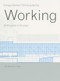Working (20 Projects in Process) by Enrique Norten, Dejan Sudjic, 9781580931885