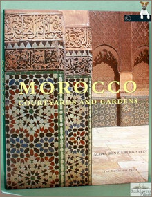 Morocco (Courtyards and Gardens) by Achva Benzinberg Stein, 9781580931946