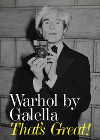 Warhol by Galella (That's Great!) by Ron Galella, Glenn O'Brien, 9781580932042