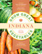 Grow Great Vegetables Indiana by Bevin Cohen, 9781643261577