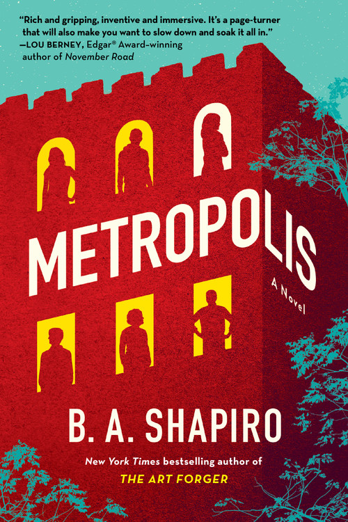 Metropolis (A Novel) - 9781643753881 by B. A. Shapiro