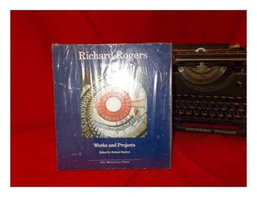 Richard Rogers Partnership (Works and Projects) by Richard Burdett, Richard Rogers, Peter Cook, 9781885254320