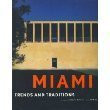 Miami (Trends and Traditions) by Roberto Schezen, Beth Dunlop, 9781885254375