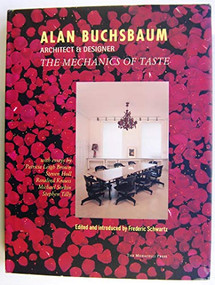 Alan Buchsbaum (Architect and Designer) by Frederic Schwartz, Rosalind Krauss, 9781885254399