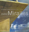Enric Miralles (Works and Projects 1975-1995) by Enric Miralles, Benedetta Tagliabue Miralles, Juan Jose Lahuerta, 9781885254436