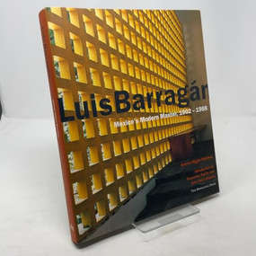 Luis Barragan by Antonio R. Martinez, Francesco Dal Co, 9781885254443