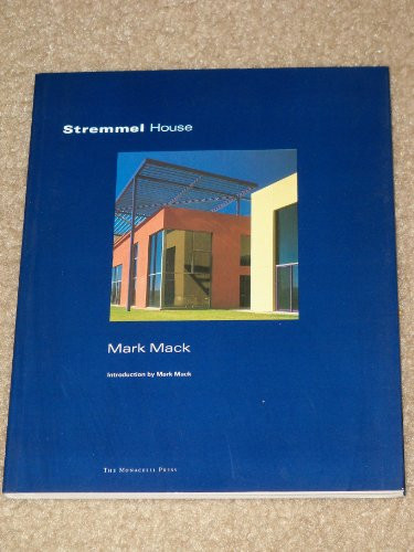 Stremmel House by Mark Mack, 9781885254498
