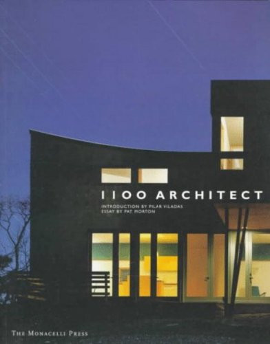1100 Architect by Pat Morton, David Piscuskas, Pilar Viladas, 9781885254726