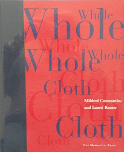 Whole Cloth by Mildred Constantine, 9781885254757