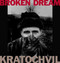 Broken Dream (20 Years of War in Eastern Europe) by Antonin Kratochvil, 9781885254788