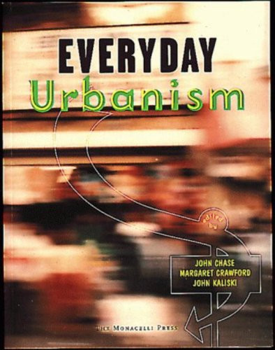 Everyday Urbanism by Margaret Crawford, John Kaliski, 9781885254818