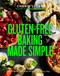 Gluten-Free Baking Made Simple (Properly delicious recipes for every day) by Cherie Lyden, 9781922616173