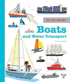 Do You Know?: Boats by Laurence Muguet, 9782408042554