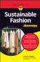 Sustainable Fashion For Dummies by Paula N. Mugabi, 9781119986225