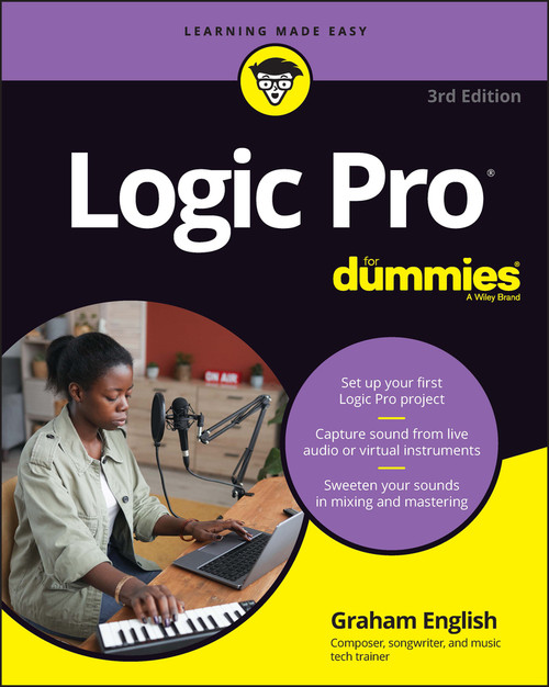 Logic Pro For Dummies by Graham English, 9781394162109