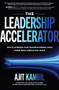 The Leadership Accelerator: The Playbook for Transitioning into Your New Executive Role by Ajit Kambil, 9781264957101