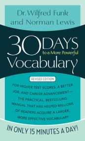 30 Days to a More Powerful Vocabulary by Norman Lewis, Wilfred Funk, 9781982194727
