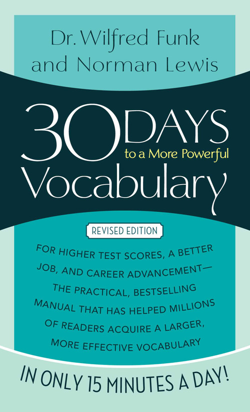 30 Days to a More Powerful Vocabulary by Norman Lewis, Wilfred Funk, 9781982194727