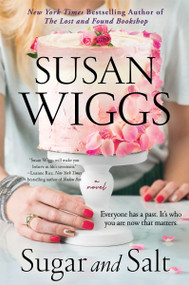 Sugar and Salt (A Novel) - 9780062914231 by Susan Wiggs, 9780062914231