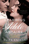 Starring Adele Astaire (A Novel) by Eliza Knight, 9780063209206
