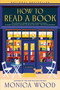 How to Read a Book (A Novel) by Monica Wood, 9780063243675