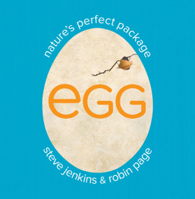 Egg: Nature's Perfect Package - 9780063286696 by Robin Page, Steve Jenkins, 9780063286696