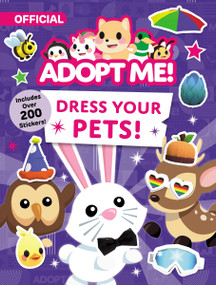 Adopt Me! Dress Your Pets! by Uplift Games LLC, Uplift Games LLC, 9780063312869