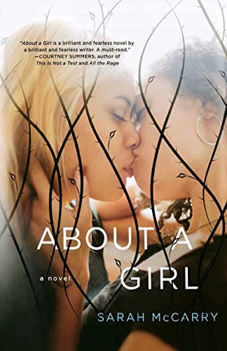About a Girl (A Novel) by Sarah McCarry, 9781250856739