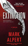 Extinction (A Thriller) by Mark Alpert, 9781250830043