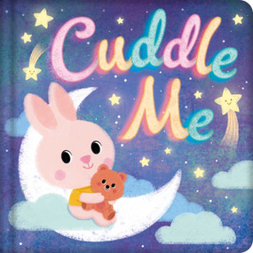 Cuddle Me (Padded Board Book) by IglooBooks, Sejung Kim, 9781803683775