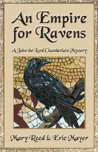 An Empire for Ravens by Mary Reed, 9781464211102