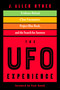 The UFO Experience (Evidence Behind Close Encounters, Project Blue Book, and the Search for Answers) by J. Allen Hynek, Paul Hynek, 9781590033081