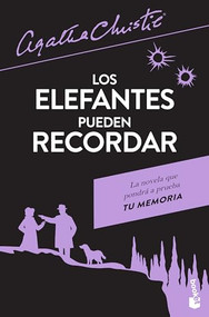 Los elefantes pueden recordar / Elephants Can Remember (Spanish Edition) by Agatha Christie, Ramón Margalef Llambrich, 9786070752186