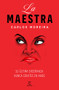La maestra (Spanish Edition) by Carlos Moreira, 9786070790744