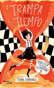 Malicia en el País de las Fechorías 2 (Spanish Edition) by Jenni Jennings, Hannah Peck, 9786070790447