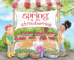 Spring Is for Strawberries by Katherine Pryor, Polina Gortman, 9780764365713