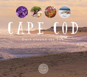 Cape Cod (Once Around the Sun) by Peter Trull, 9780764366031