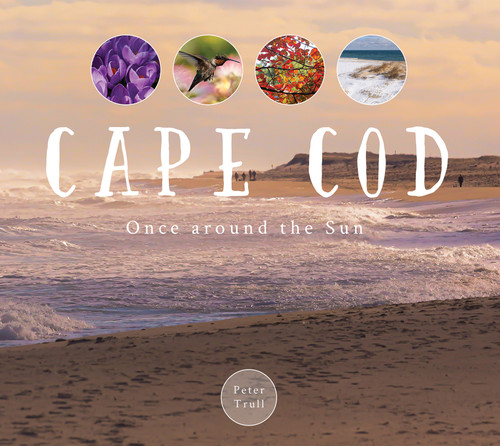 Cape Cod (Once Around the Sun) by Peter Trull, 9780764366031