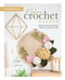 Modern Crochet Garden (Stylish Flower & Succulent Patterns to Stitch in a Day (22 Quick Projects)) by Amy Gaines, Better Day Books, 9780764361340