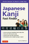 Japanese Kanji Fast Finder (Find the Character you Need in a Single Step!) by Laurence Matthews, 9784805314456