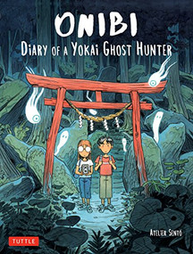 Onibi: Diary of a Yokai Ghost Hunter by Atelier Sento, Cecile Brun, Olivier Pichard, Marie Velde, 9784805314968