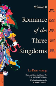 Romance of the Three Kingdoms Volume 2 by Lo Kuan-Chung, Robert E. Hegel, 9780804834681