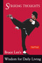 Bruce Lee Striking Thoughts (Bruce Lee's Wisdom for Daily Living) by Bruce Lee, John Little, 9780804834711