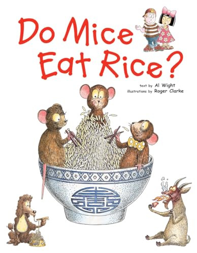 Do Mice Eat Rice? by Al Wight, Roger Clarke, 9780804836432